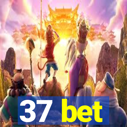 37 bet